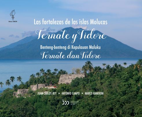 Benteng benteng di Kepulauan Maluku Ternate dan Tidore